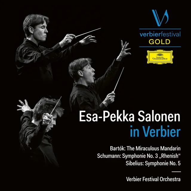 Esa-Pekka Salonen in Verbier (Bartók: The Miraculous Mandarin – Schumann: Symphonie No. 3 