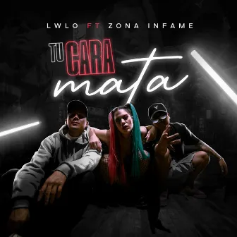 Tu Cara Mata by LWLO