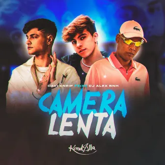 Câmera Lenta by DJ Alex BNH