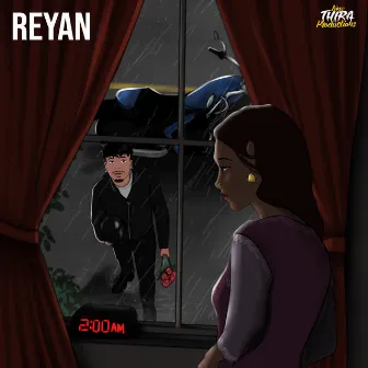 2 AM by Reyan