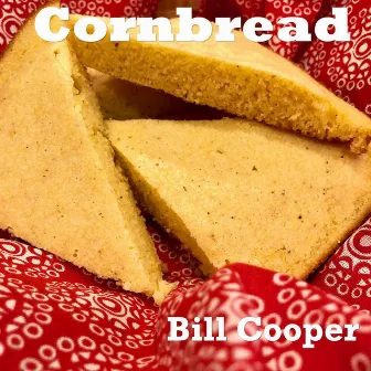 Cornbread by Bill Cooper