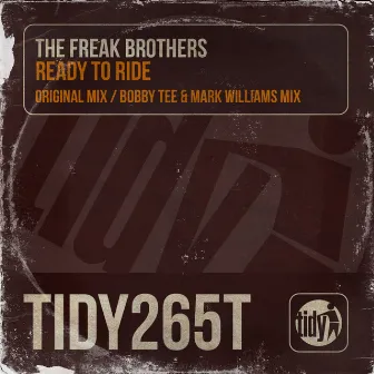 Ready To Ride by The Freak Brothers