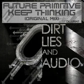 Keep Thinking by Future Primitive