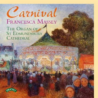 Carnival - The Organ of St. Edmundsbury Cathedral by Francesca Massey