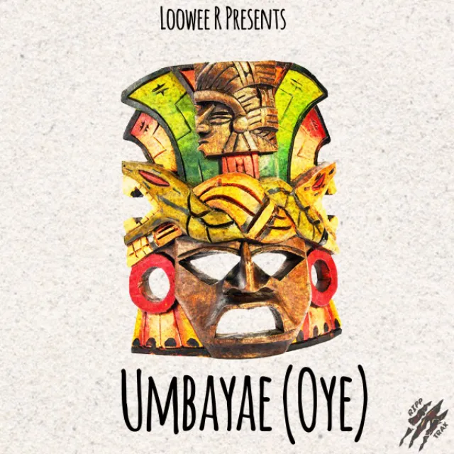 Umbayae` (Oye)