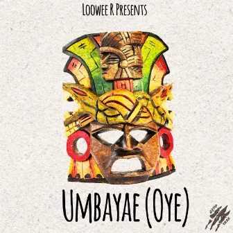 Umbayae` (Oye) by Luis Loowee R Rivera