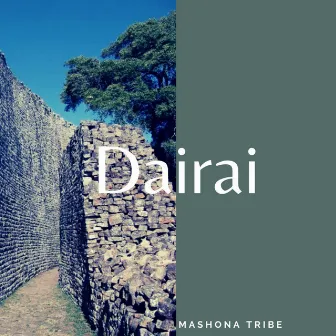 Dairai by Mashona Tribe