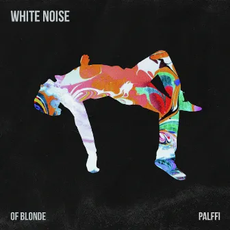 White Noise by of blonde