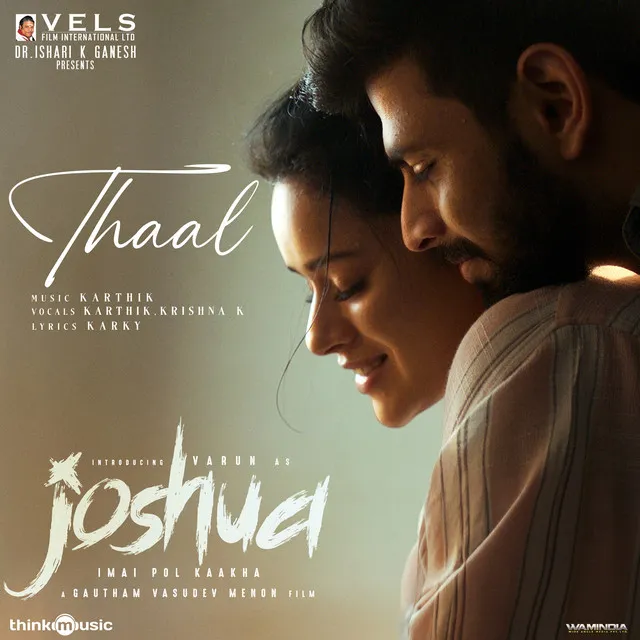 Thaal - From "Joshua Imai Pol Kaakha"