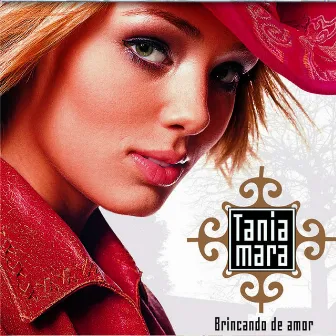 Brincando de Amor by Tania Mara