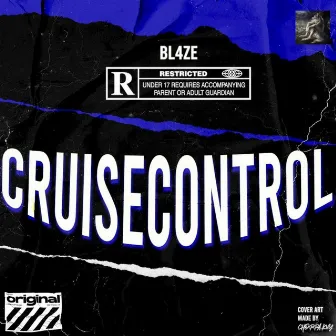 Cruise Control by BL4ZE