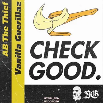 Check Good by Vanilla Guerillaz