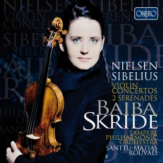 Sibelius & Nielsen: Violin Works by Santtu-Matias Rouvali