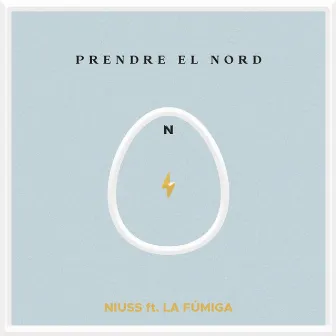 Prendre el Nord by NIUSS