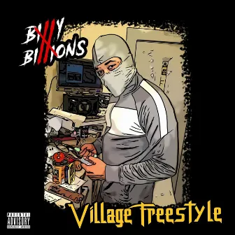 Village Freestyle by Billy Billions