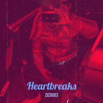 Heartbreaks by Zizou03