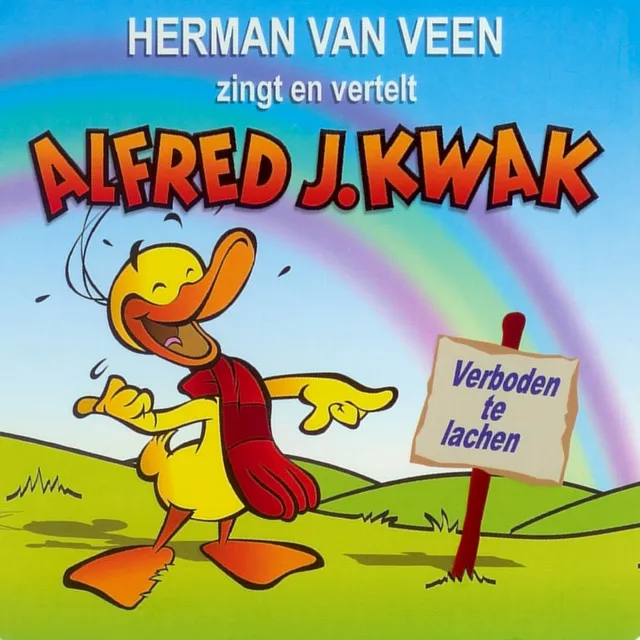 Zingt & vertelt Alfred J. Kwak - Verboden te lachen