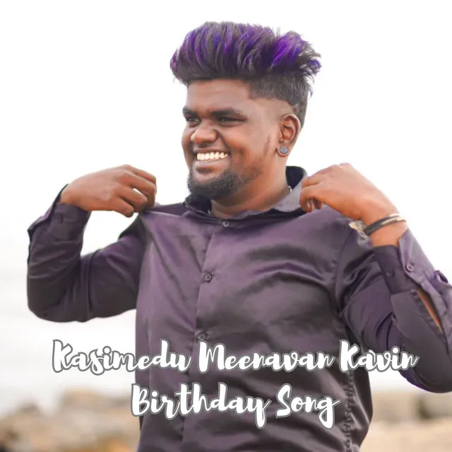 Kasimedu Meenavan Kavin Birthday Song