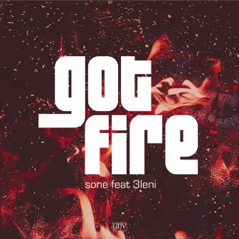 Got Fire by Sone (GR)