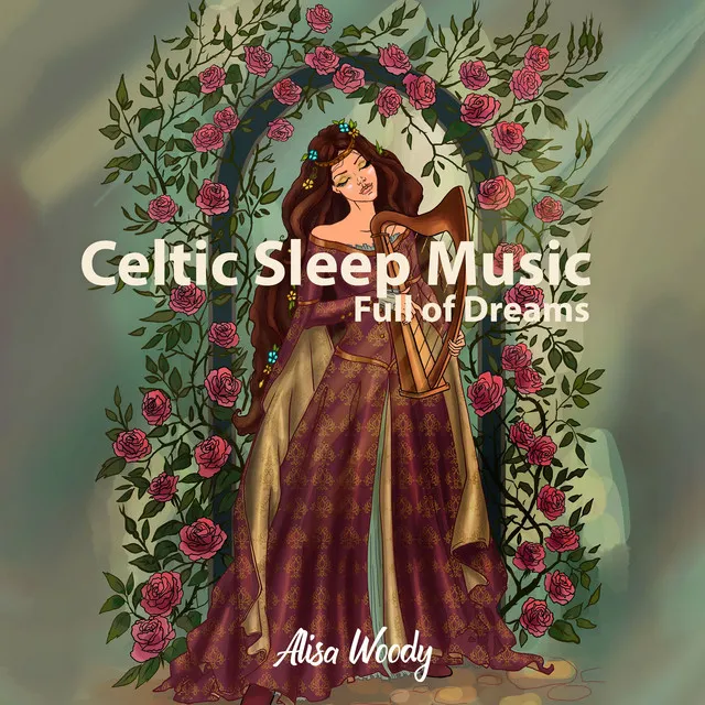 Celtic Sleep Music Full of Dreams