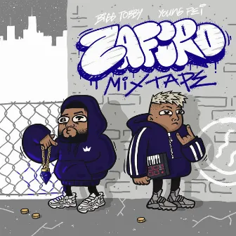 Zafiro Mix Tape by Young Pei