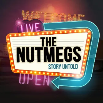 Story Untold by The Nutmegs