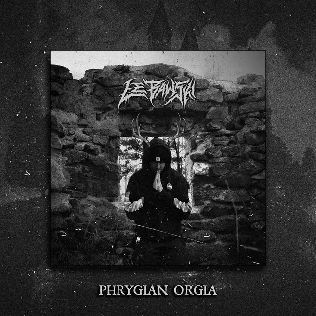 PHRYGIAN ORGIA