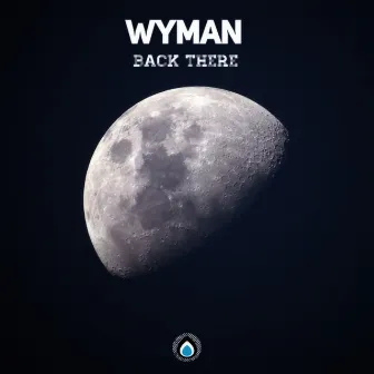 Back There by Wyman