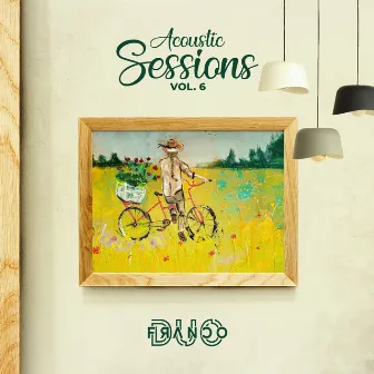 Acoustic Sessions, Vol. 6 by Duo Franco