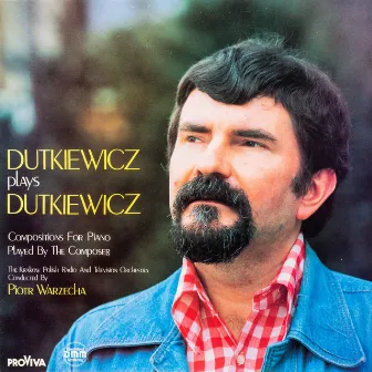 Dutkiewicz Plays Dutkiewicz by Andrzej Dutkiewicz