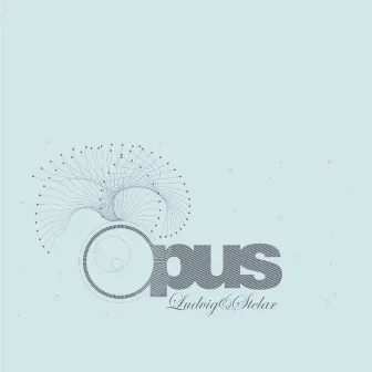 Opus by Ludvig & Stelar