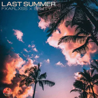 Last Summer by FXARLXSS