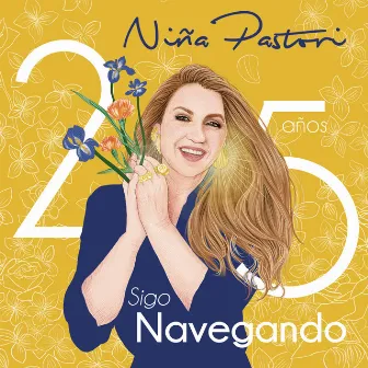 Sigo Navegando (25 Años) by Niña Pastori