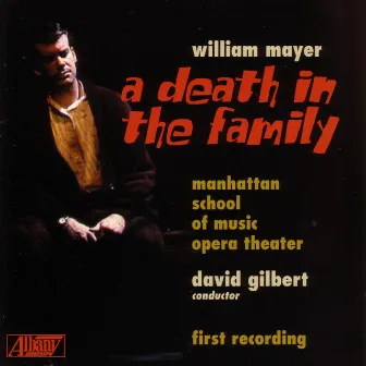 A Death in the Family by David Gilbert