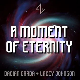 A Moment of Eternity (From 