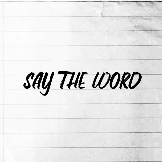 Say the Word