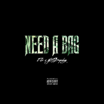 Need A Bag by Elz