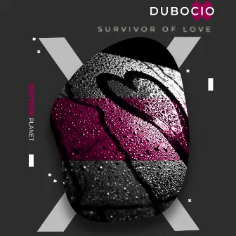 Survivor of Love by Dubocio