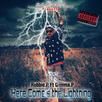 Here Comes The Lightning by Robbie.P