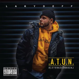 .A.t.u.n. by Laky Deff