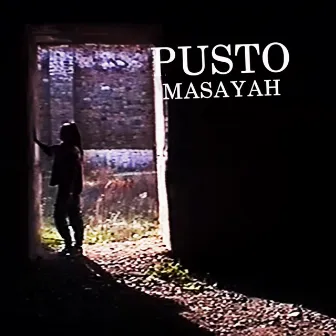 Pusto by Masayah