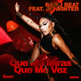 Que Me Miras Que Me Vez by Bazzi Beat