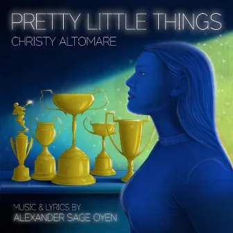 Pretty Little Things by Christy Altomare