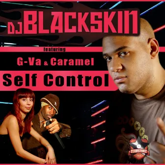 Self Control by DJ Blackskin