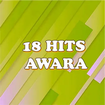 18 Hits by AWARA Group