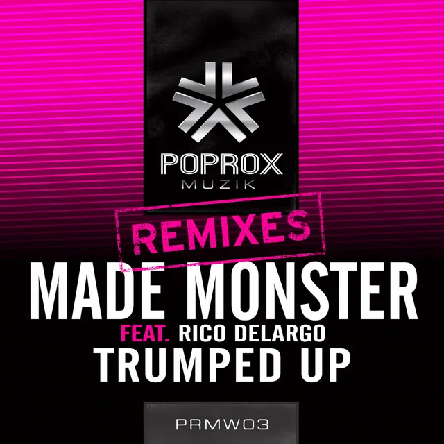 Trumped Up Feat. Rico DeLargo - Audio Redux Remix