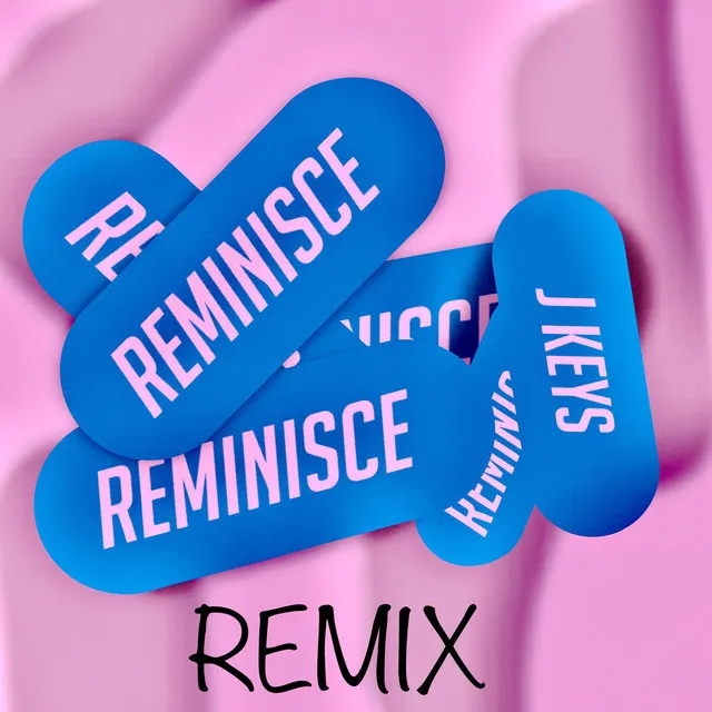 REMINISCE - Marcus Wiles Remix - Extended Mix