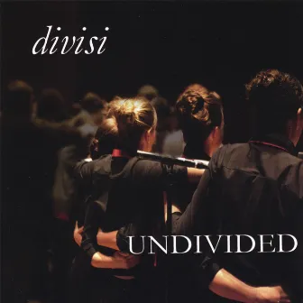 Undivided by Divisi