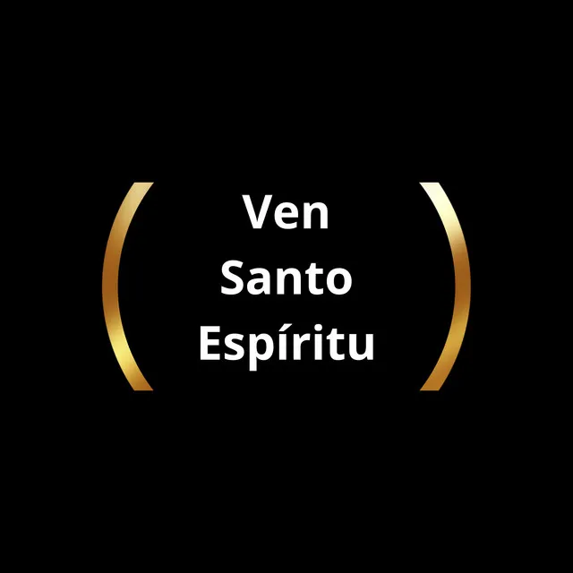 Ven Santo Espíritu