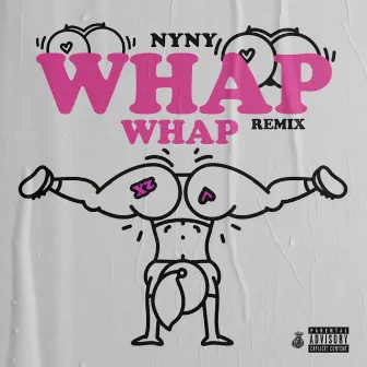 Whap Whap by NyNy